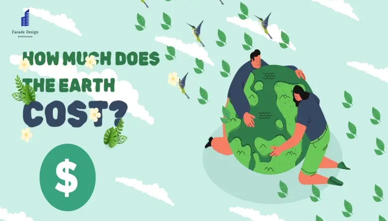 How much does the Earth Cost